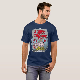 T-shirt Je Choo-choo-vous choisir