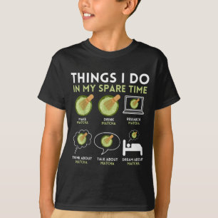 T-shirt Je Choses Drôles Thé Matcha De Temps Libre