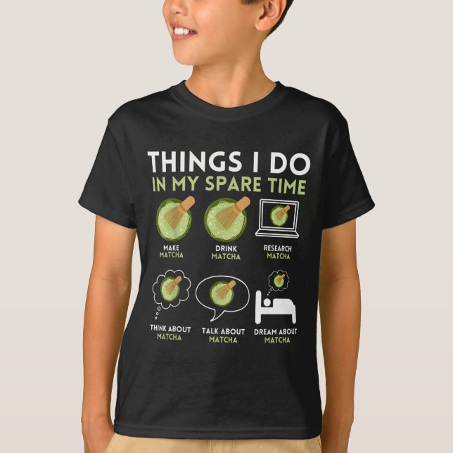 T-shirt Je Choses Drôles Thé Matcha De Temps Libre (Devant)