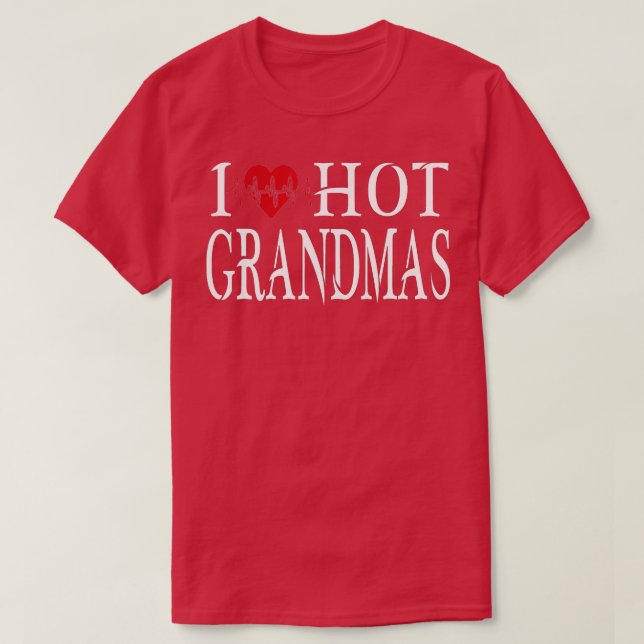 T-shirt Je Coeur Grandmas Hot J'Aime Grandmas Hot (Design devant)