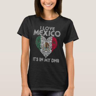 T-shirt Je Coeur Le Mexique C'Est Dans Mon Adn Drapeau Mex