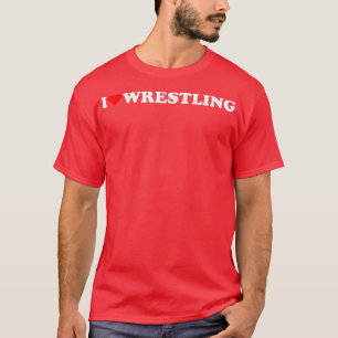 T-shirt Je coeur Lutte J'aime Lutte Hobby Lover