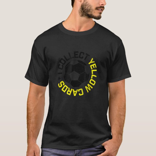 T-shirt Je Collecte Cartes Jaunes Drôle Joueur De Football (Devant)