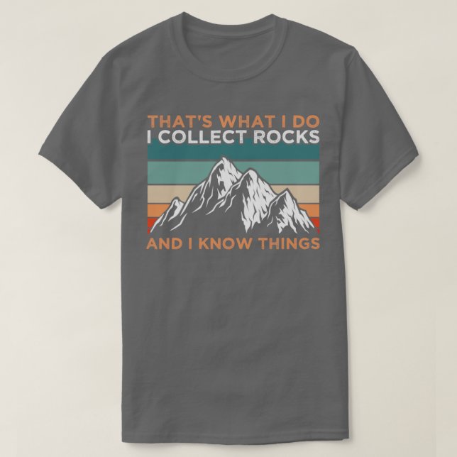 T-shirt Je collectionne le géologue Rocks (Design devant)