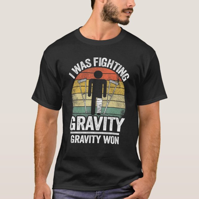 T-shirt Je Combattre Gravité Gravité Gravité a gagné des b (Devant)