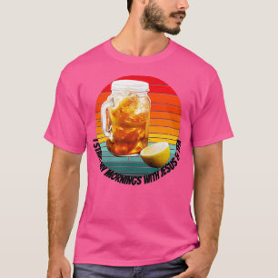 T-shirt Je commence mes matins avec Jesus amp Tea