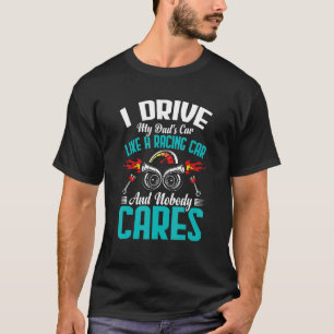 T-shirt Je Conduis Comme Racing Voiture Amusant Pilote Con