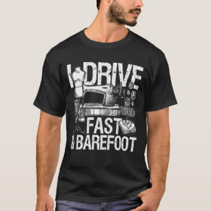 T-shirt Je Conduis Rapidement Et Barefoot Machine À Coudre