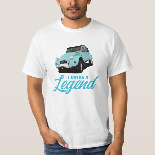 T-shirt Je conduis une légende - 2CV - en 29 couleurs (Devant)
