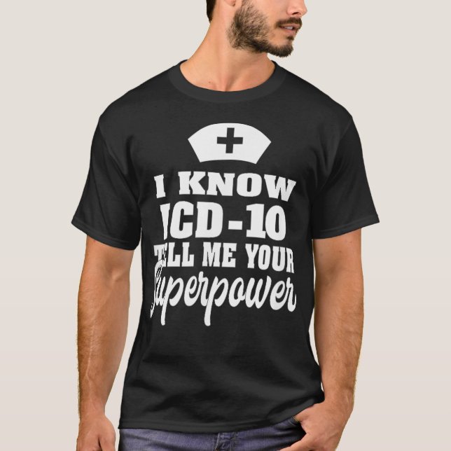 T-shirt Je connais ICD10 Coder Médicale Médicale Vêtements (Devant)