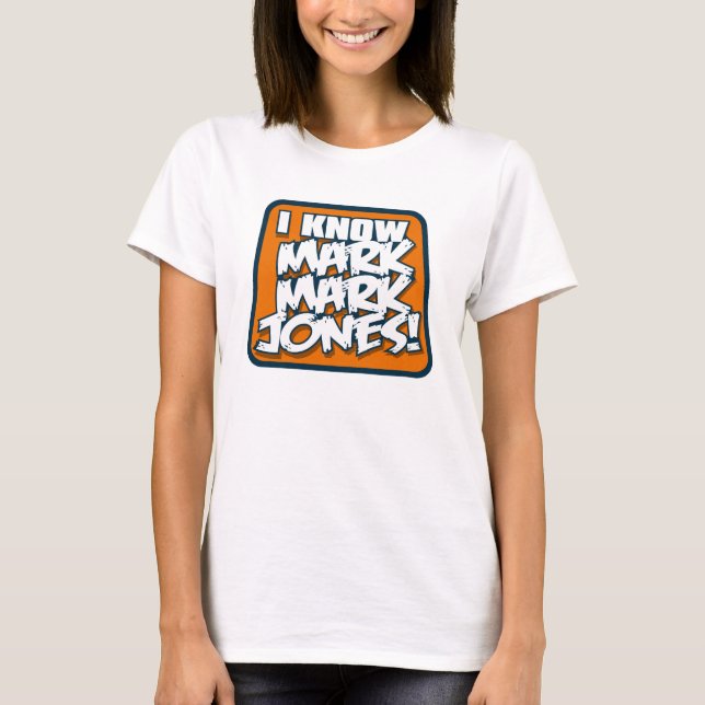 T-shirt Je connais la chemise 3 de Jones de marque de (Devant)