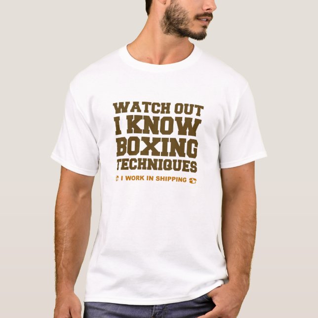T-shirt Je Connais Les Techniques De Boxe (Devant)