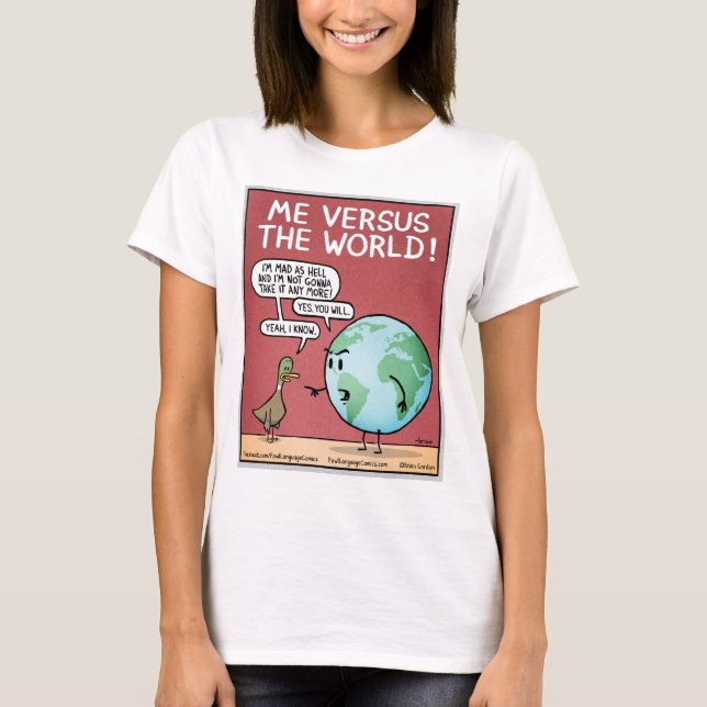 T-shirt Je contre le monde (Devant)