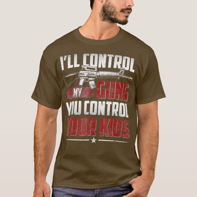 T-shirt Je Contrôlerai Mes Armes À Feu Que Vous Contrôlez  (Devant)