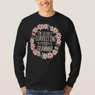 T-shirt Je corrige silencieusement votre grammaire Flowe a