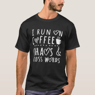 T-shirt Je Couris Sur Le Café Chaos Et Cuss Mots Pour Homm