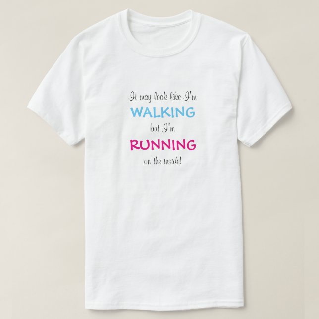 T-shirt Je cours à l'intérieur (Design devant)