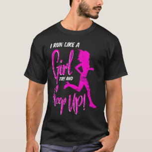 T-shirt Je Cours Comme Une Femme Essaie De Continuer À Cou
