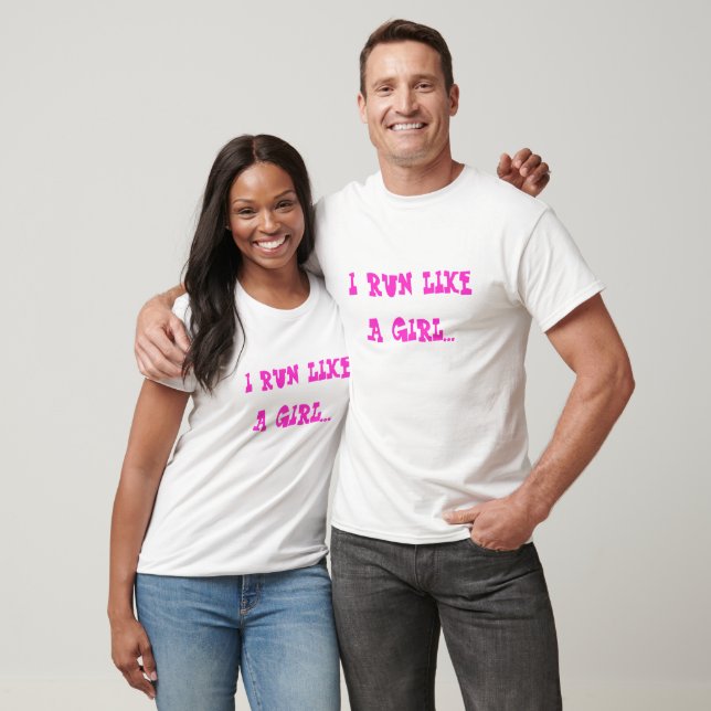 T-SHIRT JE COURS COMME UNE FILLE... (Unisexe)