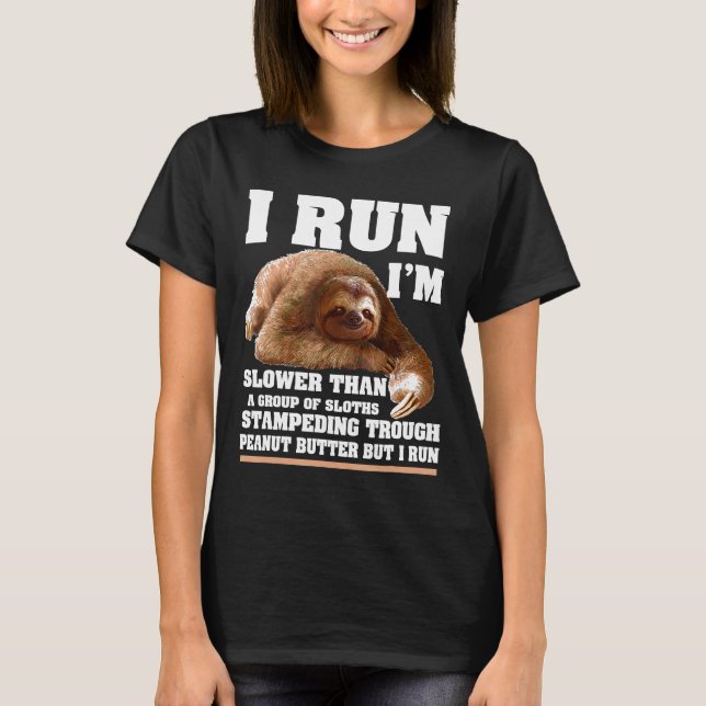 T-shirt Je Cours Im Plus Lent Sloth Lover Mignonne Cool Ca (Devant)
