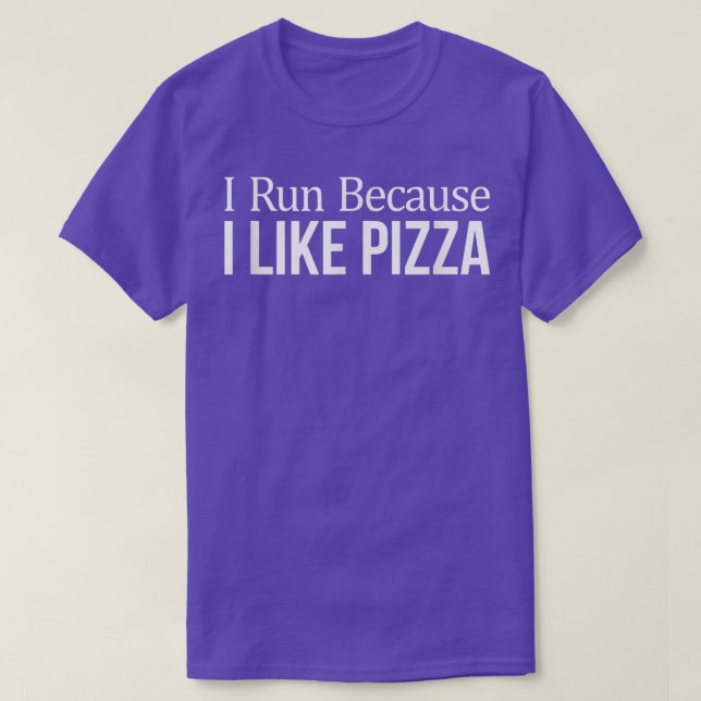 T-shirt Je Cours Parce Que J'Aime La Pizza (Design devant)