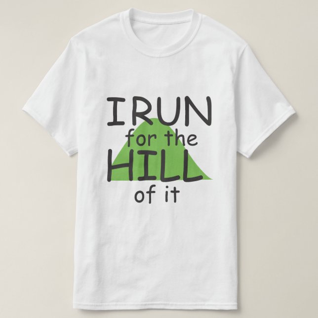 T-shirt Je cours pour la colline de celui-ci © - Funny Run (Design devant)