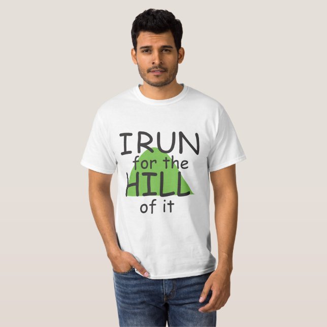 T-shirt Je cours pour la colline de celui-ci © - Funny Run (Devant entier)