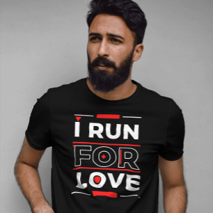 T-shirt Je cours pour l'amour