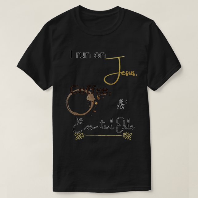 T-shirt Je cours sur Jésus Café et Huiles (Design devant)
