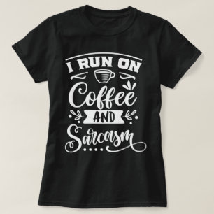 T-shirt Je cours un café l Funny sarcasme hilarant gag noi