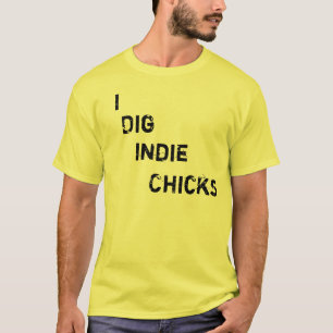 T-shirt Je creuse les poussins indépendants