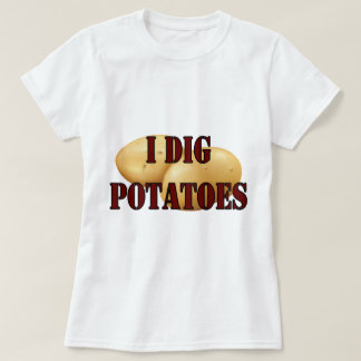 T-shirt Je Creuse Pommes de terre Pud Tuber Légumes