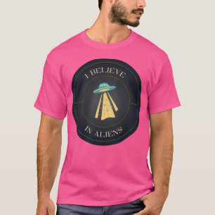 T-shirt Je Crois Aux Aliens De La Soucoupe Volante