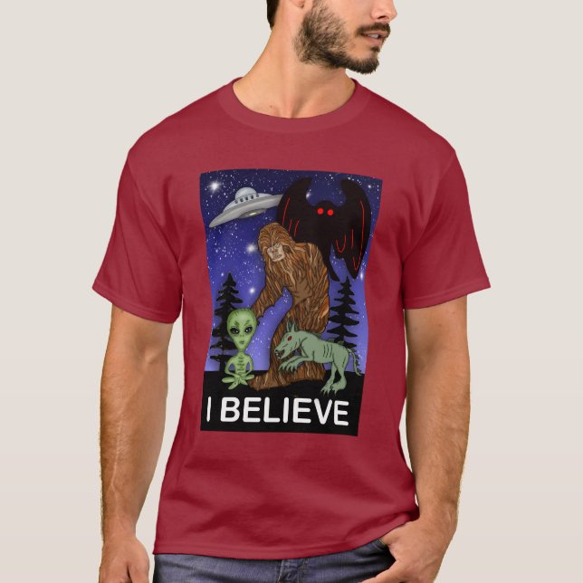 T-shirt Je crois | Big Foot Alien Mothman UFO Chupacabra (Devant)