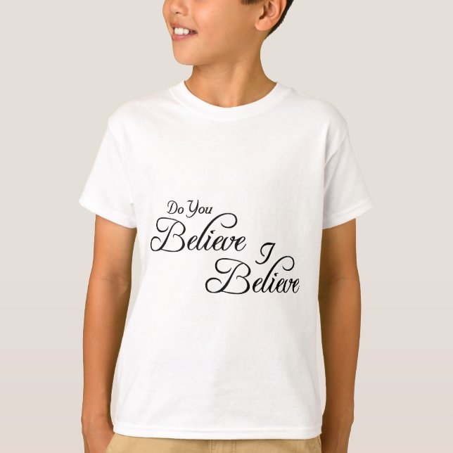 T-shirt Je Crois, Crois-Tu ! (Devant)
