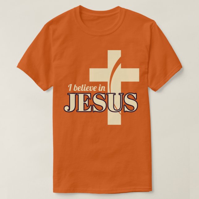T-shirt Je Crois En Jésus (Design devant)