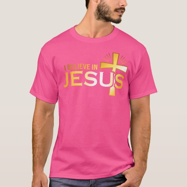 T-shirt Je Crois En Jésus - Chrétien (Devant)