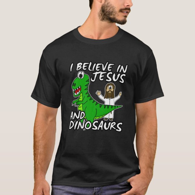 T-shirt Je Crois En Jésus Et Dinosaures Trex Christian Ch (Devant)