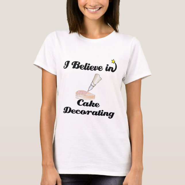 T-shirt je crois en la décoration de gâteaux (Devant)