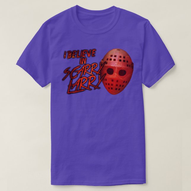 T-shirt Je crois en Scarry Larry (Design devant)