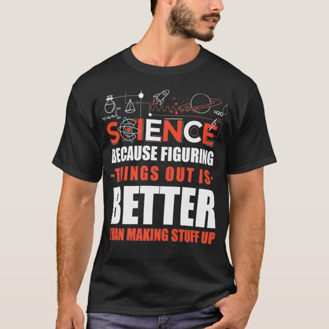 T-shirt Je Crois En Science, Blague Premium  (Devant)