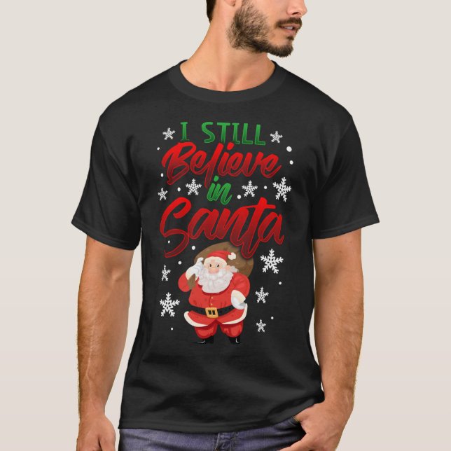T-shirt Je crois toujours en Père Noël sac de jouets migno (Devant)