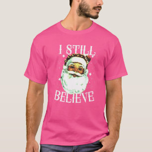 T-shirt Je crois toujours Père Noël Vintage Noël Père Noël