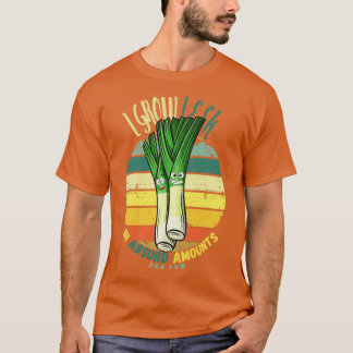 T-shirt Je Cultive Le Poireau En Montants Absurdes Pour Le
