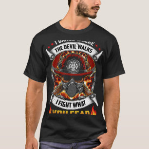 T-shirt Je Danse Où Le Diable Marche Le Pompier Patriotiqu