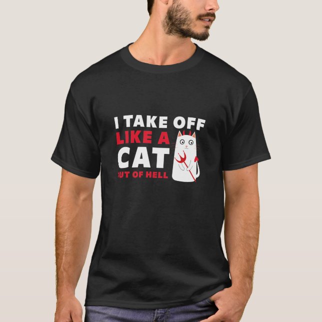 T-shirt Je Décolle Comme Un Chat En Enfer (Devant)