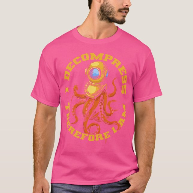 T-shirt Je Décompresse Donc Je Suis Deep Dive Commercial D (Devant)