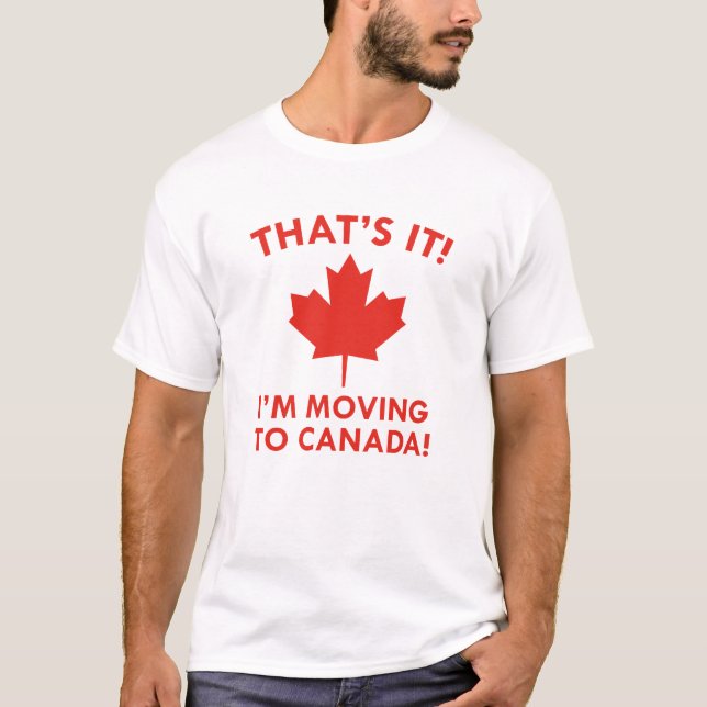 T-shirt Je déménage au Canada (Devant)