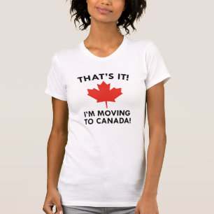T-shirt Je déménage au Canada