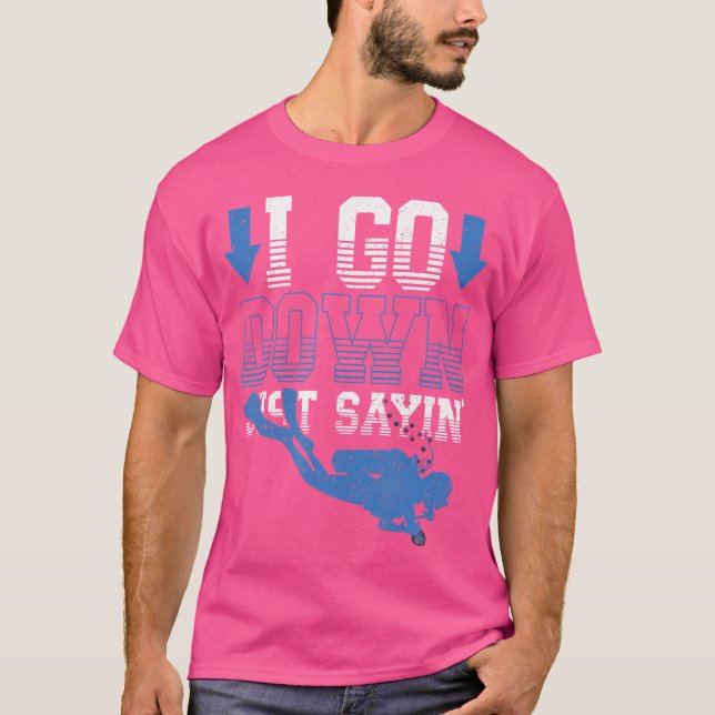 T-shirt Je Descends Simplement Dire "Freediving Plongée So (Devant)